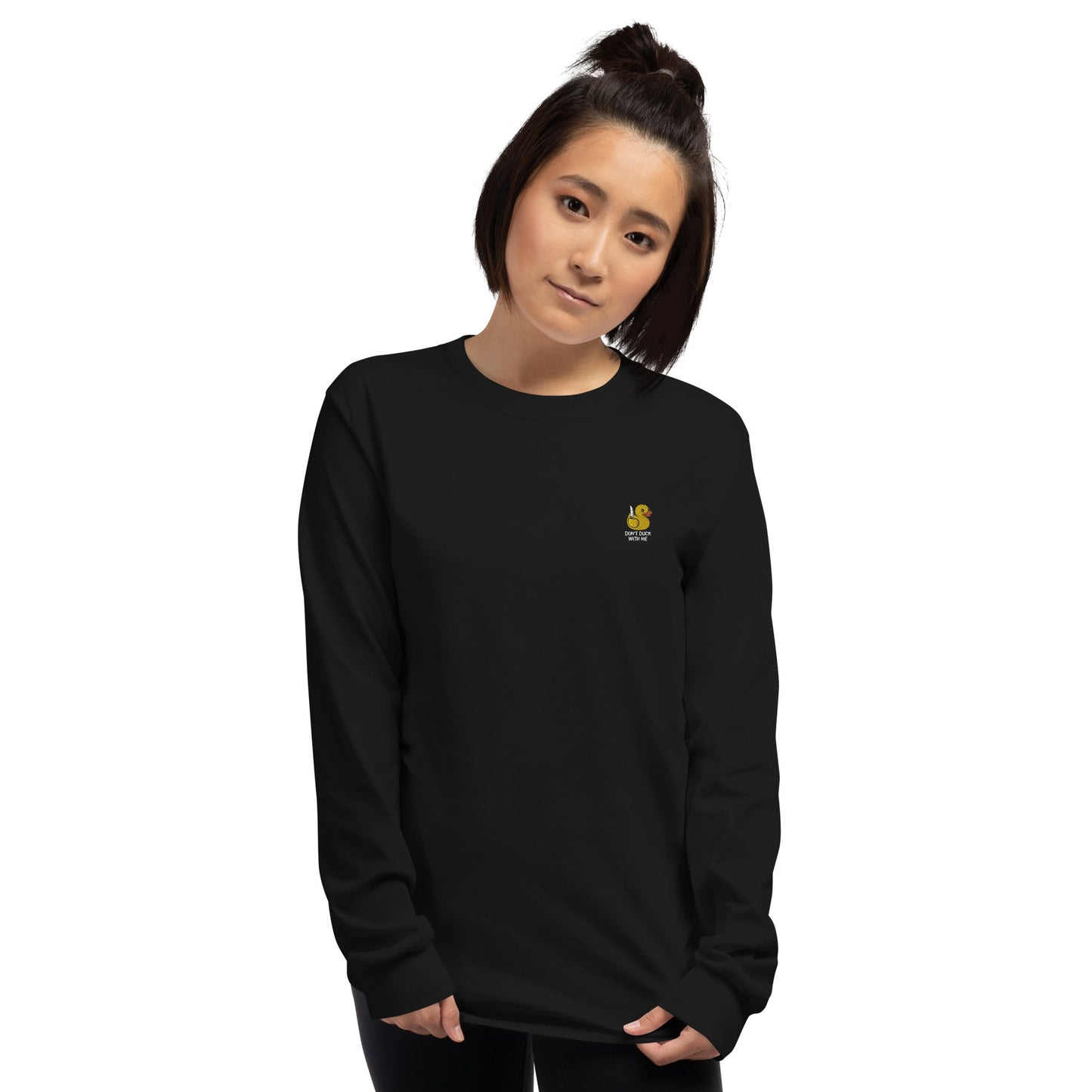 DON'T DUCK WITH ME LONG SLEEVE - Premium  from APEX USA - Just $32! Shop now at APEX USA