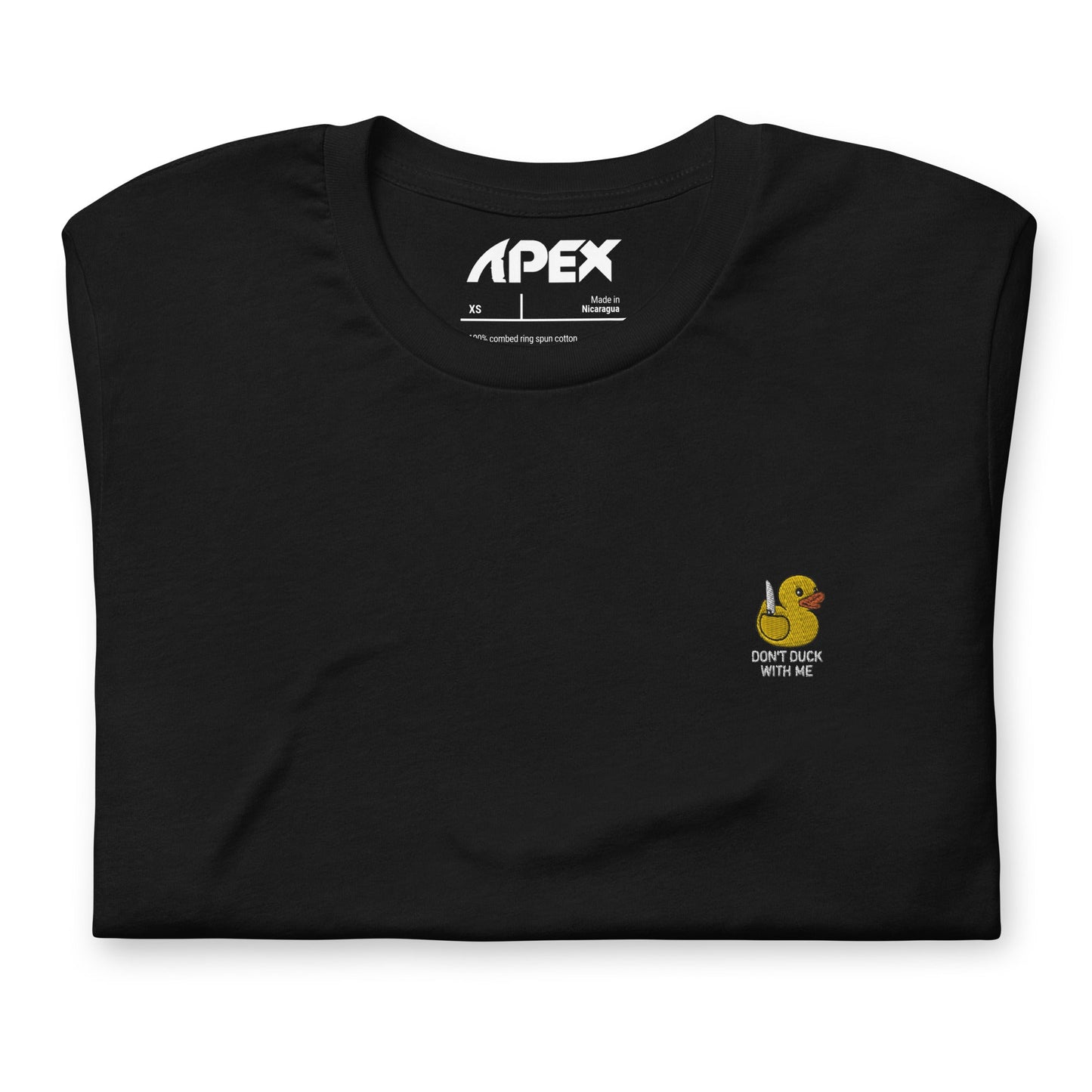 DON'T DUCK WITH ME - Premium  from APEX USA - Just $28.50! Shop now at APEX USA